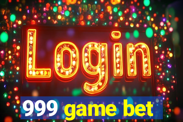 999 game bet